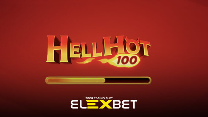 elexbet-hell-hot-100 Elexbet hell hot 100
